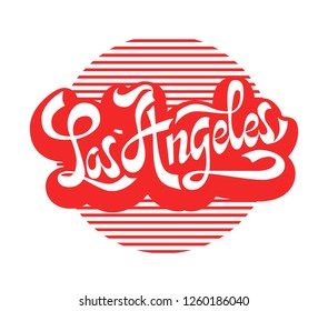 City Los Angeles, California. EPS10. Hand drawn lettering. Template for card, poster, banner, print for t-shirt, pin, badge, patch

