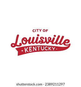 City of Louisville lettering design. Louisville, Kentucky typography design. Vector and illustration. 