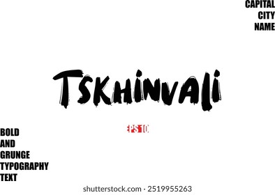 Nombre de la ciudad Moderno Negrita Rough Grunge Texto Tipografía Tskhinvali