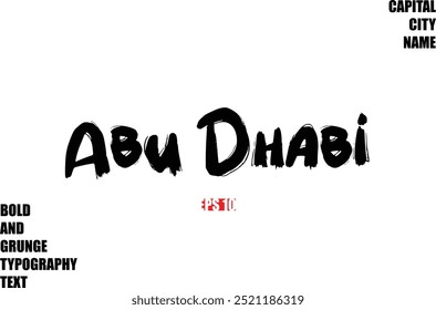 Nombre de la ciudad Moderno Negrita Rough Grunge Texto Tipografía Abu Dhabi