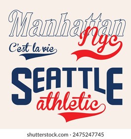 City name written in college font. Manhattan, Seattle Varsity Graphic