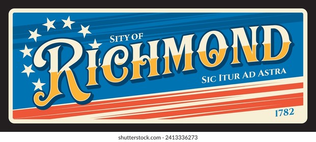 Ciudad de Richmond, Estados Unidos de América Placa de viaje vectorial, signo de lata vintage, diseño de postal retro acogedor. Vieja placa de recuerdo con el lema Sic Itur Ad Astra y bandera con estrellas