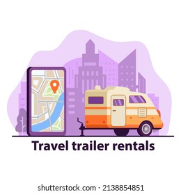 City skyline.Smartphone mobile app.Adventure trailer.Home camper rentals.Isolated on white background. Vector flat illustration.