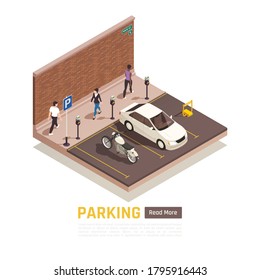 City street parking area with motorbike white car reserved place meter pedestrians isometric composition vector illustration 