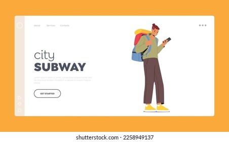 Plantilla de la página de aterrizaje del metro de la ciudad. Personaje masculino joven con mochila y Smartphone. Mochilero turístico o excursionista. Tren Subterráneo De La Estación De Metro De La Estación De Pasajeros En Espera. Ilustración del vector de dibujos animados