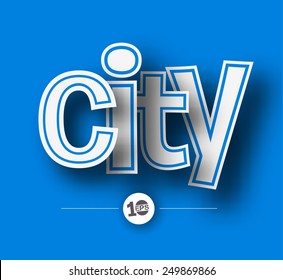 City text made of 3d vector design element. 