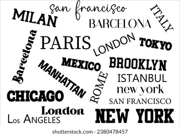 city texts in different fonts. Slogan vector