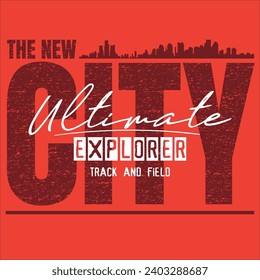 City ultimate explorer vector typography design.