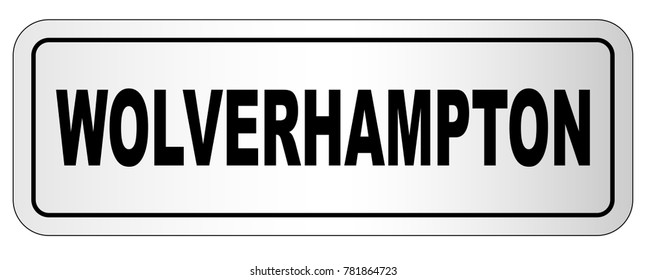 The city of Wolverhampton nameplate on a white background