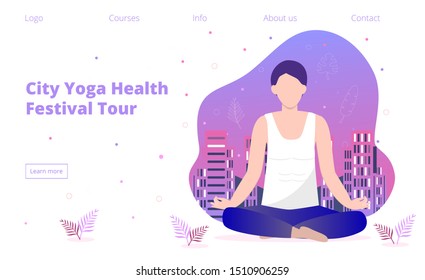 City yoga health festival tour concept vector for landing page, web, banner, app. Man is sitting in lotus position. Meditation, self-improvement, controlling mind and emotions, zen relax concentration