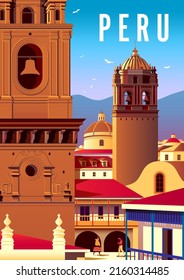 Cityscape With Old Catholic Cathedrals, Old Houses And Churches In The Background. Handmade Drawing Vector Illustraton. Peru Retro Travel Poster Design.