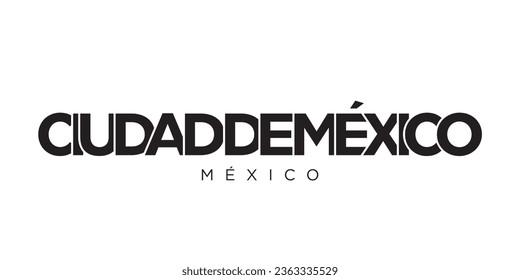 Ciudad de Mexico in the Mexico emblem for print and web. Design features geometric style, vector illustration with bold typography in modern font.