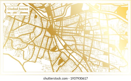 Ciudad Juarez Mexico City Map in Retro Style in Golden Color. Outline Map. Vector Illustration.