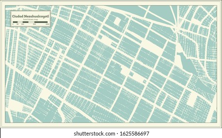 Ciudad Nezahualcoyotl Mexico City Map in Retro Style. Outline Map. Vector Illustration.