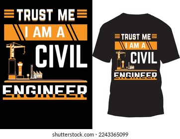 Civil Engineer Cool T Shirts Design - Typography T Shirt Design, Engineers quote.my belongs to a Civil Engineer T vector.