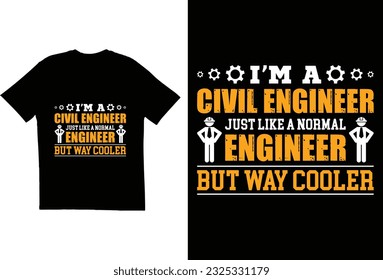 I am a civil engineer just like a normal engineer but way cooler

T-shirt design vector