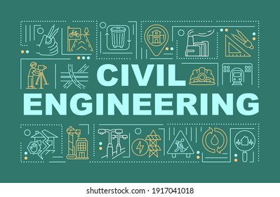 Civil engineering word concepts banner. Public works. Building planning, drawing. Infographics with linear icons on green background. Isolated typography. Vector outline RGB color illustration