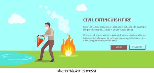 Civil extinguish fire poster with text. Vector illustration of man wearing cotton masks trying to put out flame with help of water from river