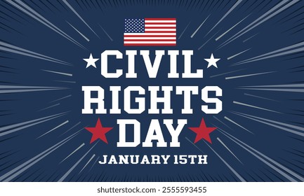 Civil Rights Day Vector Illustration - January 15th. Holiday Concept. Perfect Template for Backgrounds, Banners, Cards, and Posters with Inspiring Text Inscriptions.