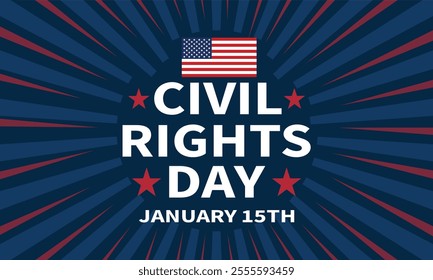 Civil Rights Day Vector Illustration - January 15th. Holiday Concept. Perfect Template for Backgrounds, Banners, Cards, and Posters with Inspiring Text Inscriptions.