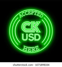 CK USD (CKUSD) green  neon cryptocurrency symbol in round frame with text "Accepted here"