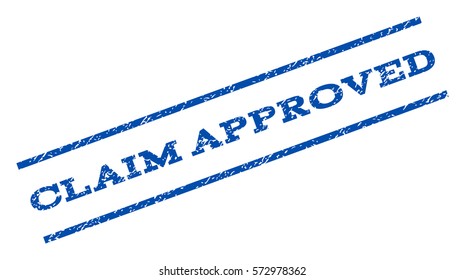 Claim Approved watermark stamp. Text tag between parallel lines with grunge design style. Rotated rubber seal stamp with dirty texture. Vector blue ink imprint on a white background.