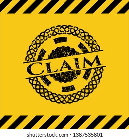Claim black grunge emblem, yellow warning sign. Vector Illustration. Detailed.