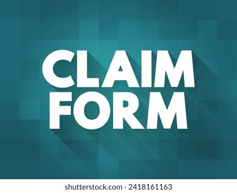Claim Form - document used to start proceedings and contains information relevant to the proceedings, text concept background