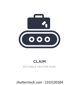 claim icon on white background. Simple element illustration from Travel concept. claim icon symbol design.