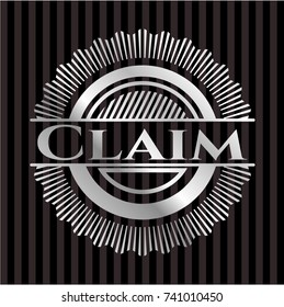 Claim silvery badge