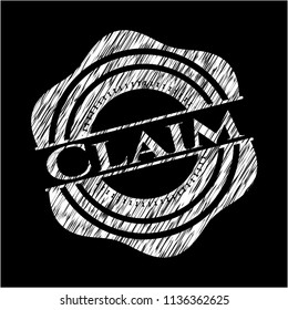 Claim written with chalkboard texture