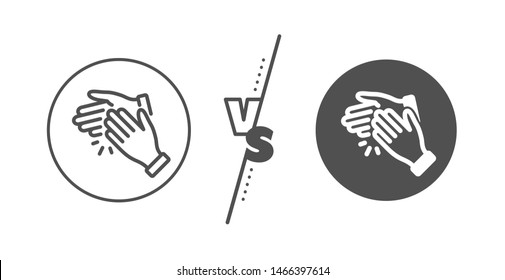 Clap sign. Versus concept. Clapping hands line icon. Victory gesture symbol. Line vs classic clapping hands icon. Vector