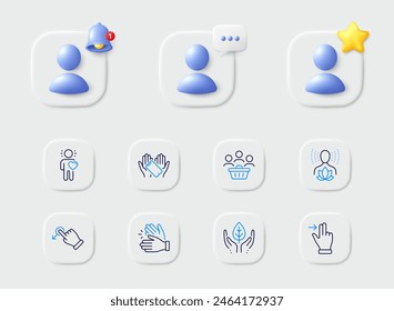 Clapping hands, Fair trade and Yoga balance line icons. Placeholder with 3d star, reminder bell, chat. Pack of Buyers, Smartphone holding, Drag drop icon. Touchscreen gesture, Friend pictogram. Vector