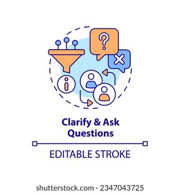 Clarify and ask questions multi color concept icon. Open ended. Gather information. More details. Understand customer. Round shape line illustration. Abstract idea. Graphic design. Easy to use