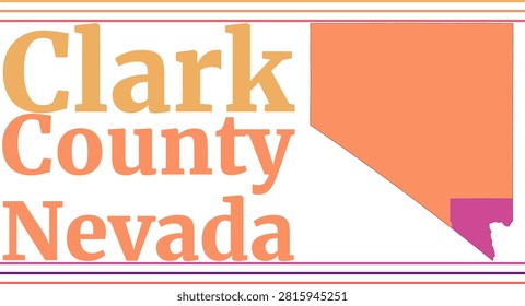 Clark County Nevada Highlighted on State Map