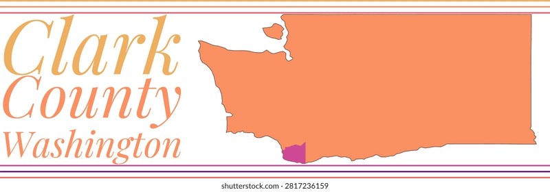 Clark County Washington Highlighted on State Map
