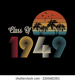 Class of 1949 vintage style shirt design Vector