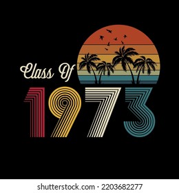 Class of 1973 vintage style shirt design Vector