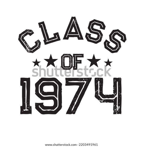 Class 1974 T Shirt Design Vector Stock Vector Royalty Free 2203491961 Shutterstock