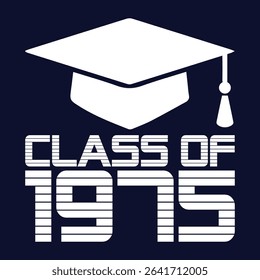 class of 1975 black lettering white background