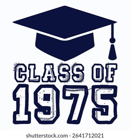 class of 1975 black lettering white background