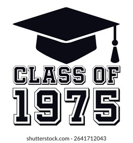 class of 1975 black lettering white background