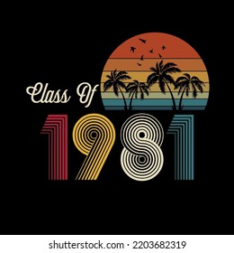 Class of 1981 vintage style shirt design Vector