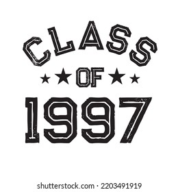 Class Of 1997 t shirt Design Vector, Vintage Class