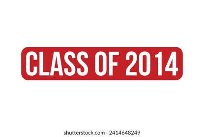 Class of 2014 Rubber Stamp Seal Vector