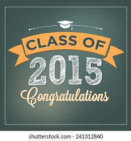 Class of 2015 - Congratulations - Graduation Vector - High School / College Graduation Image