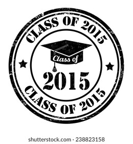 Class of 2015 grunge rubber stamp on white, vector illustration