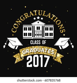 Class of 2017 badge on the chalkboard. Concept for shirt, print, seal, overlay or stamp, greeting, invitation card. Vector illustration.