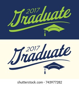 Class of 2017 Congratulations Graduate - Typography 