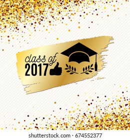 Class of 2017 graduate banner with hat, laurel and golden ink brush stroke for invitation, greeting card, poster, postcard. Vector graduation template